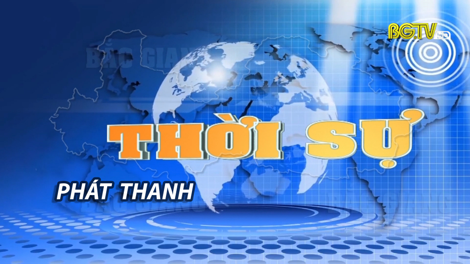 Thời sự Bắc Giang ngày 01 - 10 - 2021