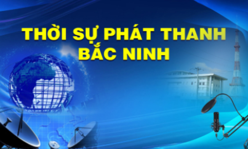 Thời sự Bắc Ninh ngày 03-07-2025
