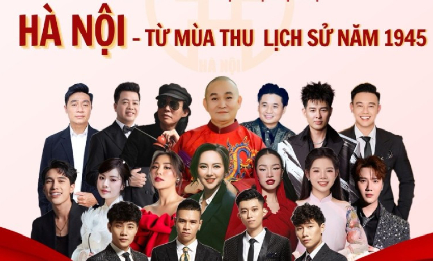 Gần 1.000 nghệ sĩ tham gia concert đặc biệt “Hà Nội - Từ mùa thu lịch sử năm 1945”