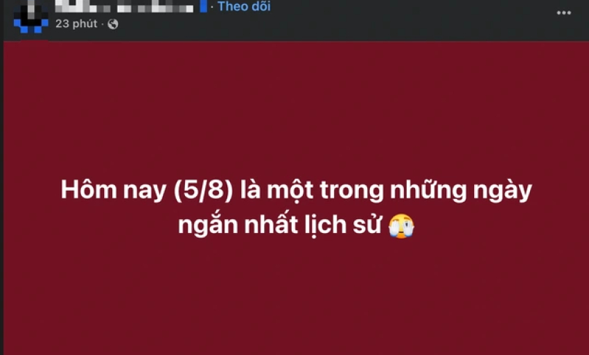 Hôm nay ngày 5 tháng 8 ngắn nhất lịch sử? Sự thật thế nào?