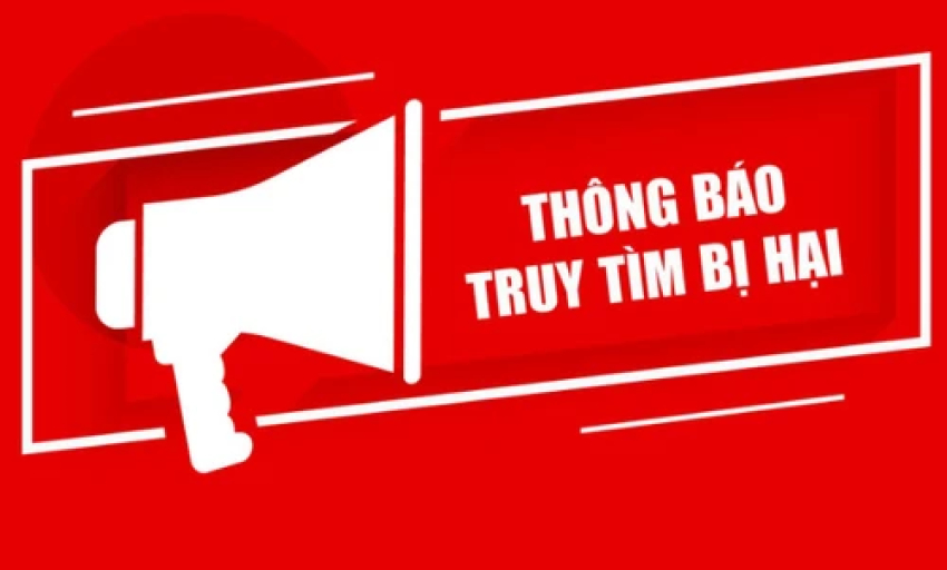 Thông báo tìm người liên quan trong vụ án xảy ra tại Công ty Hoàng Long và các đơn vị có liên quan