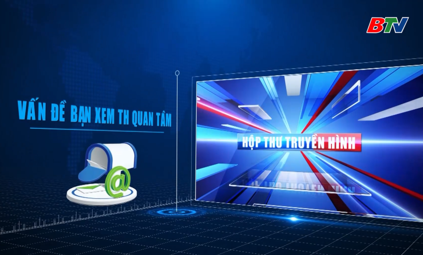 Hộp thư truyền hình ngày 15-08-2025