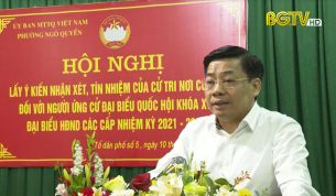 100% cử tri nơi cư trú nhất trí cao giới thiệu đồng chí Dương Văn Thái ứng cử ĐBQH khóa XV và HĐND tỉnh khóa XIX
