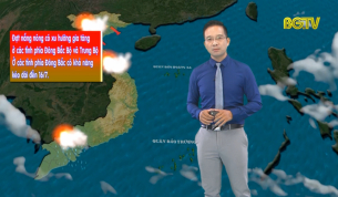 Bản tin thời tiết ngày 13 - 07 - 2019