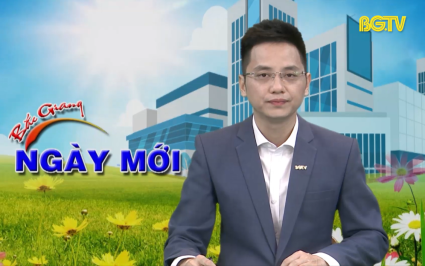 Bắc Giang ngày mới ngày 30-05-2024