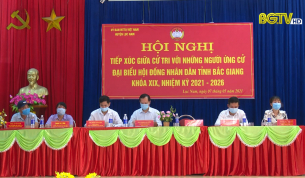 Các ứng cử viên tiếp xúc cử tri, vận động bầu cử tại huyện Lục Nam