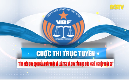 Trailer Cuộc thi trực tuyến “Tìm hiểu quy định của pháp luật về luật sư và quy tắc đạo đức nghề nghiệp luật sư”