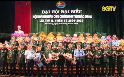 Đại hội Doanh nhân Cựu chiến binh tỉnh Bắc Giang lần thứ II