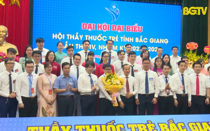 Đại hội đại biểu Hội Thầy thuốc trẻ tỉnh Bắc Giang lần thứ IV