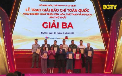 Đài PT&TH Bắc Giang đạt giải 3 Giải Báo chí toàn quốc “Vì sự nghiệp phát triển VHTT&DL”