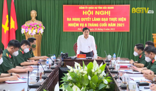 Đảng uỷ Quân sự tỉnh ra Nghị quyết lãnh đạo thực hiện nhiệm vụ 6 tháng cuối năm