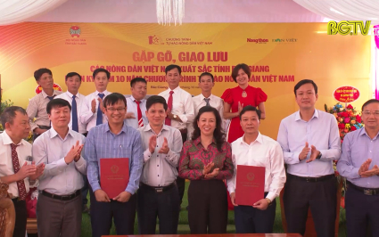 Gặp gỡ, giao lưu các nông dân xuất sắc Việt Nam tỉnh Bắc Giang