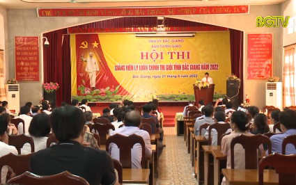 Hội thi giảng viên lý luận chính trị giỏi cấp tỉnh năm 2022