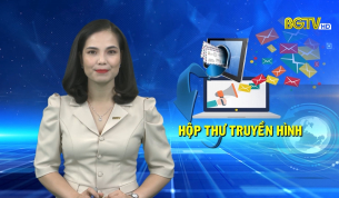 Hộp thư truyền hình ngày 16 - 07 - 2021