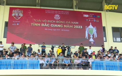 Khai mạc giải bóng đá nam tỉnh Bắc Giang năm 2023