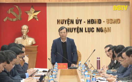 Kiểm tra nhiệm vụ phát triển KT-XH tại huyện Lục Ngạn và thị xã Chũ