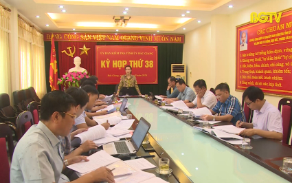 Kỳ họp thứ 38 của Ủy ban Kiểm tra Tỉnh ủy