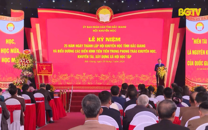 Kỷ niệm 25 năm thành lập Hội Khuyến học Bắc Giang 