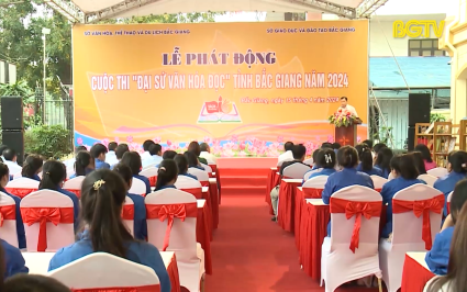Phát động Cuộc thi Đại sứ văn hóa đọc tỉnh Bắc Giang