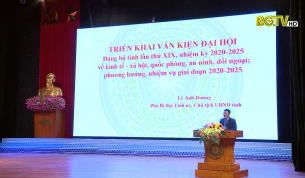 Quán triệt, triển khai thực hiện nghị quyết đại hội đảng bộ tỉnh lần thứ XIX