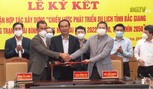 Thỏa thuận hợp tác xây dựng chiến lược phát triển du lịch Bắc Giang