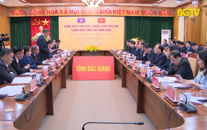 Tiếp tục triển khai các hoạt động hợp tác giữa Bắc Giang và tỉnh Xay Sổm Bun 