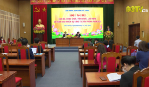 Tiếp tục nâng cao chất lượng công tác phục vụ, công tác tham mưu, tổng hợp