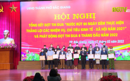 TP Bắc Giang tổng kết đợt thi đua nước rút 90 ngày đêm